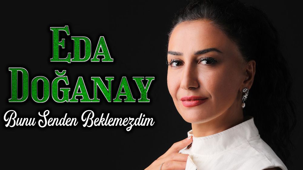 Babasının kızı ‘Eda Doğanay’